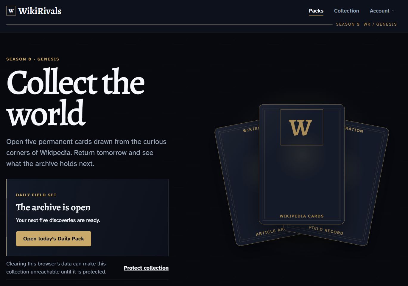 The WikiRivals prototype landing page with Collect the world, a daily pack invitation, and a fan of gold-trimmed card backs.